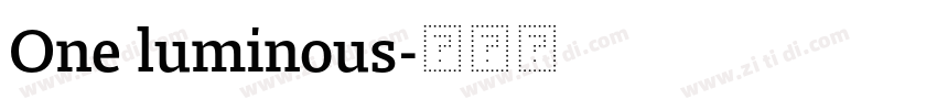 One luminous字体转换
